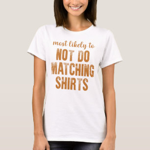 Meest Waarschijnlijk Geen Bijpassende Shirts Hallo
