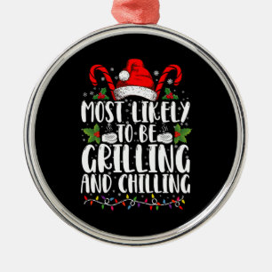 Meest Waarschijnlijk Kerstmis te Grilleren en Chil Metalen Ornament
