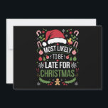 Meest waarschijnlijk laat zijn voor kerstfeest. feestdagenkaart<br><div class="desc">Meest waarschijnlijk laat zijn voor kerstfeest.</div>