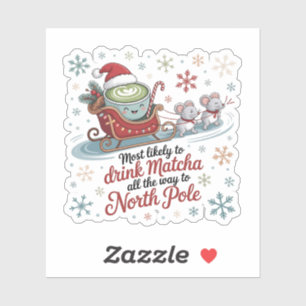 Meest Waarschijnlijk Matcha Tot Het Eind Kerstmis  Sticker