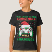 Meest waarschijnlijk met Kerstmis tijdens het spel T-shirt (Voorkant)