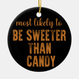 Meest Waarschijnlijk Milder Dan Candy Halloween Keramisch Ornament