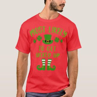Meest waarschijnlijk naar St Patricks Dag 4 T-shirt