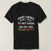 Meest waarschijnlijk niet gekend en niet grappig. t-shirt (Design voorkant)