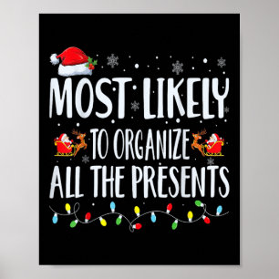 Meest waarschijnlijk om alle Cadeaus familie MA te Poster