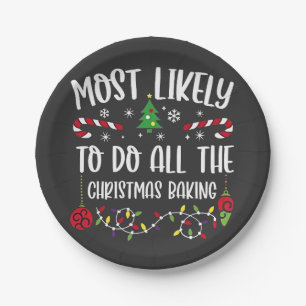 Meest Waarschijnlijk om alle Kerstbakkerij te doen Papieren Bordje