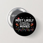 Meest waarschijnlijk om alle kerstfilms familie te ronde button 5,7 cm (Voorkant /achterkant)