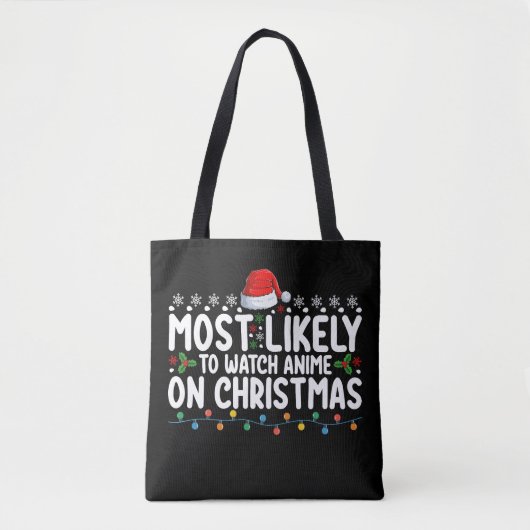 Meest waarschijnlijk om anime te kijken op Kerstmi Tote Bag (Voorkant)
