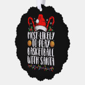 Meest waarschijnlijk om basketbal te spelen met Sa Ornament Kaart (Links)