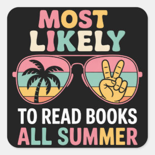 Meest Waarschijnlijk Om De Hele Zomer Boeken Te Le Vierkante Sticker