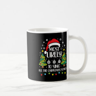 Meest waarschijnlijk om de kerstliedjes Family Mat Koffiemok