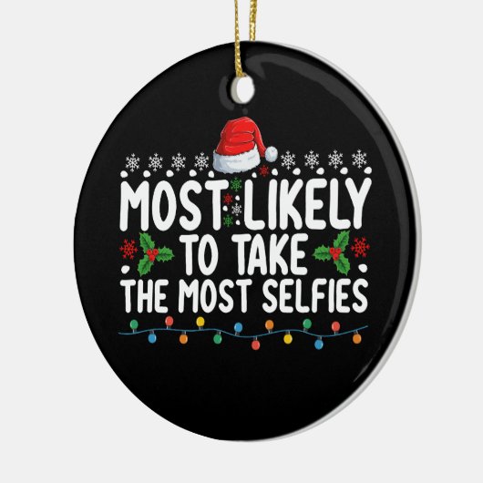 Meest waarschijnlijk om de meest selfies kersthol  keramisch ornament (Links)