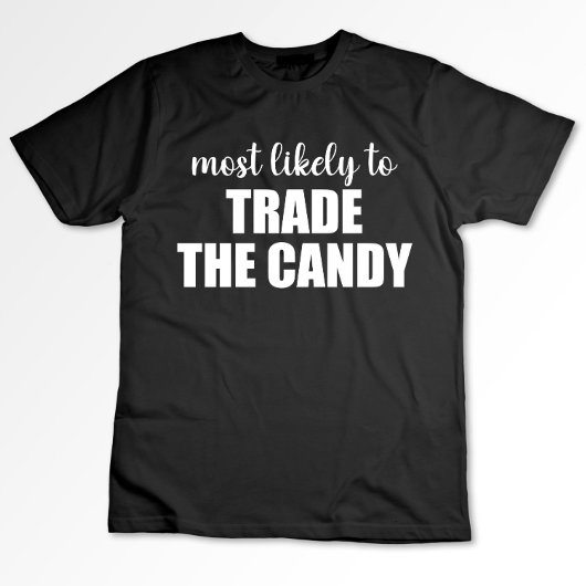 Meest Waarschijnlijk Om De Snoep Grappige Hallowee T-shirt