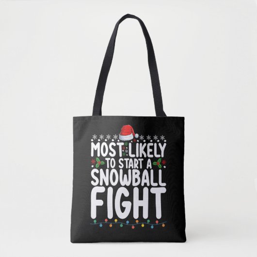 Meest waarschijnlijk om een sneeuwbal gevecht Kers Tote Bag (Voorkant)