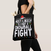 Meest waarschijnlijk om een sneeuwbal gevecht Kers Tote Bag (Dichtbij)