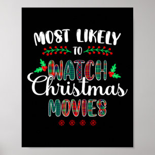 Meest waarschijnlijk om kerstfilms te bekijken Gra Poster