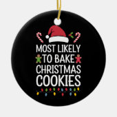 Meest waarschijnlijk om kerstkoekjes te bakken Fun Keramisch Ornament (Voorkant)