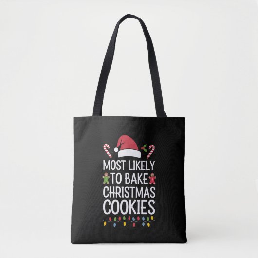 Meest waarschijnlijk om kerstkoekjes te bakken Fun Tote Bag (Voorkant)