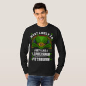 Meest Waarschijnlijk om Leprechaun St. Patricks Da T-shirt (Voorkant volledig)