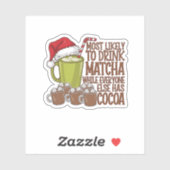 Meest Waarschijnlijk om Matcha te Drinken en Elf K Sticker (Vel)