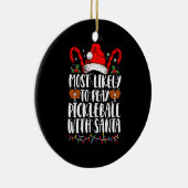 Meest waarschijnlijk om Pickleball spelen met Sant Keramisch Ornament (Rechts)