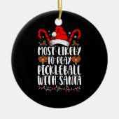 Meest waarschijnlijk om Pickleball spelen met Sant Keramisch Ornament (Voorkant)