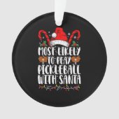 Meest waarschijnlijk om Pickleball spelen met Sant Ornament (voorkant)