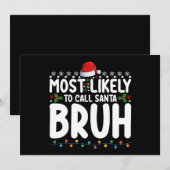 Meest waarschijnlijk om Santa Bruh Kerstvakantie t Kaart (Voorkant / Achterkant)