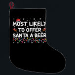 Meest waarschijnlijk om Santa een bier kerstverlic Grote Kerstsok<br><div class="desc">Meest waarschijnlijk om Santa een bier kerstverlichting Santa Hat aan te bieden</div>