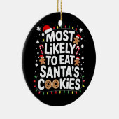 Meest waarschijnlijk om Santas Cookies Family Kers Keramisch Ornament (Rechts)