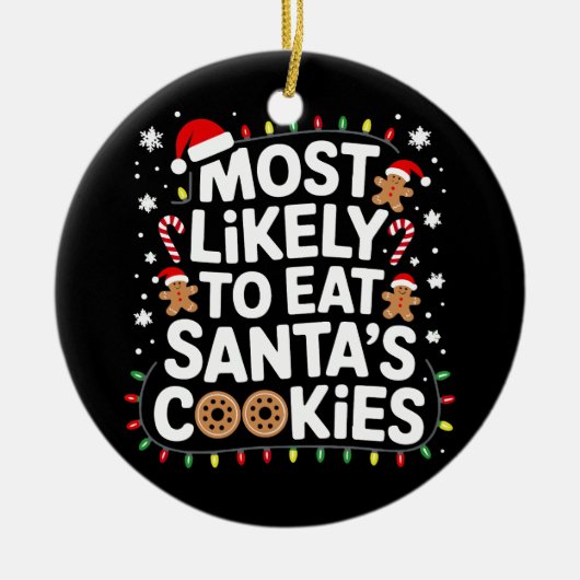 Meest waarschijnlijk om Santas Cookies Family Kers Keramisch Ornament (Voorkant)