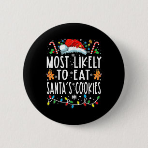 Meest waarschijnlijk om Santas Cookies Family Kers Ronde Button 5,7 Cm