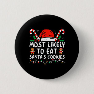 Meest waarschijnlijk om Santas Cookies Family Kers Ronde Button 5,7 Cm