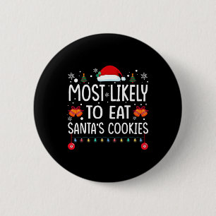 Meest waarschijnlijk om Santas Cookies Family Kers Ronde Button 5,7 Cm