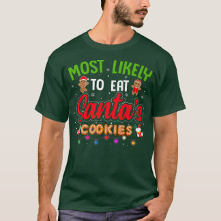 Meest waarschijnlijk om Santas Cookies Family Kers T-shirt