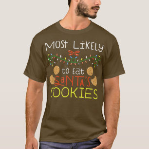 Meest waarschijnlijk om Santas Cookies Family Kers T-shirt