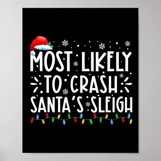 Meest waarschijnlijk om Santa's slee leuk Kerstmis Poster (Voorkant)