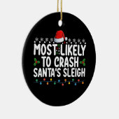 Meest waarschijnlijk om Santa's slee te crashen Ch Keramisch Ornament (Rechts)