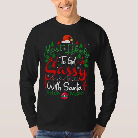 Meest waarschijnlijk om sassy met Santa Humor Kers T-shirt (Voorkant)