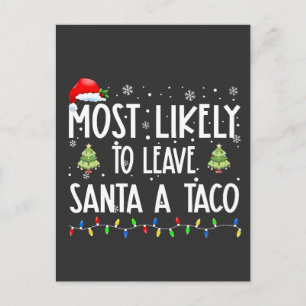 Meest Waarschijnlijk om Sinterklaas een Taco Kerst Uitnodiging Briefkaart
