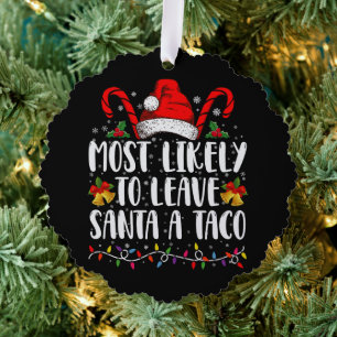 Meest Waarschijnlijk om Sinterklaas een Taco te Ge Ornament Kaart