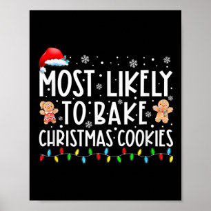 Meest waarschijnlijk om te bakken Kerstmis koekjes Poster