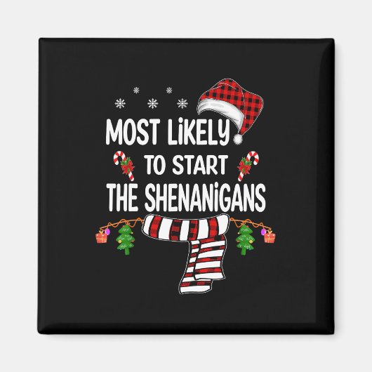 Meest waarschijnlijk om te beginnen de Shenanigans Magneet (Voorkant)