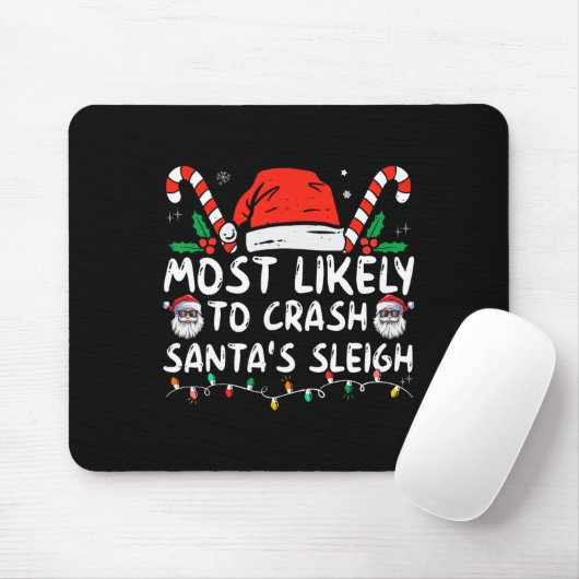 Meest waarschijnlijk om te crashen Santa's Sleigh  Muismat (Met muis)