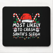 Meest waarschijnlijk om te crashen Santa's Sleigh  Muismat (Voorkant)