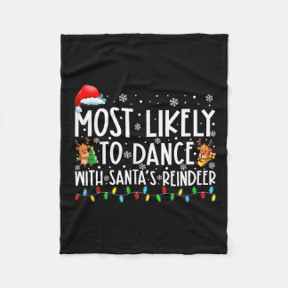Meest waarschijnlijk om te dansen met Santa's rend Fleece Deken