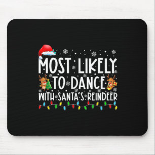 Meest waarschijnlijk om te dansen met Santa's rend Muismat