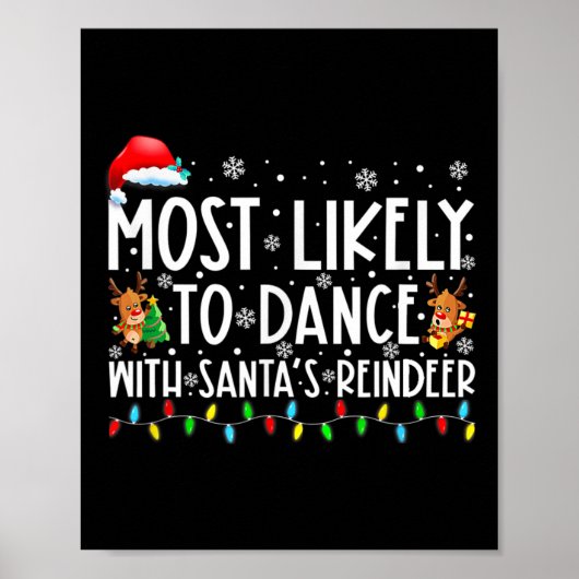 Meest waarschijnlijk om te dansen met Santa's rend Poster (Voorkant)