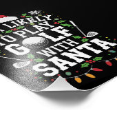 Meest waarschijnlijk om te golfen met Kerstman fam Foto Afdruk (Hoek)