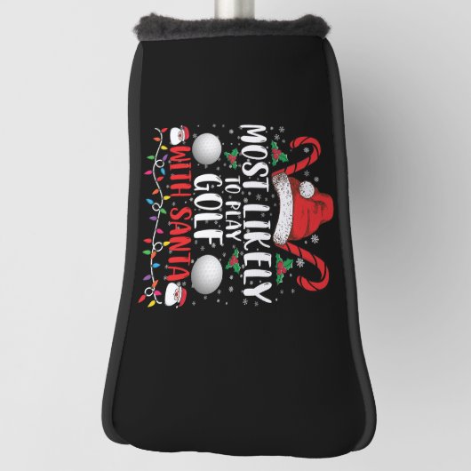 Meest waarschijnlijk om te golfen met Kerstman fam Golfheadcover (Draai 90)